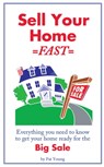 Sell your Home: Fast - Pat Young - 9781370748525
