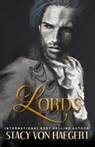 Lords - Stacy Von Haegert - 9781370750597