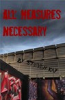 All Measures Necessary - Steven Kay - 9781370772797