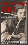 The Moor Inn Fire - Christopher Best - 9781370775293