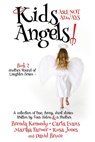 Kids are Not Always Angels - Brenda Kennedy ; Carla Evans ; Martha Farmer ; Rosa Jones ; David Bruce - 9781370775422