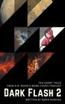 Dark Flash 2 - Maria Haskins - 9781370832781