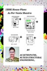 1BHK House Plans As Per Vastu Shastra - AS Sethu Pathi - 9781370870967
