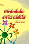 Girándula en la niebla - ¡¡Ábrete libro!! - 9781370903795
