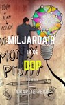 Miljardair in de Dop - Charlie Hedo - 9781370925643