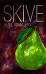 Skive - Paul Adam Levy - 9781370962839