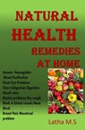 Natural Health Remedies at Home - Latha M.S - 9781370969296
