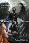 Witch Way to Haven - Robert Wright Jr - 9781370974689