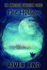 The Hollow (The Anastasia Evolution Series Book 2) - River Eno - 9781370981700