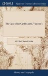 The Case of the Caribbs in St. Vincent's - DAVIDSON,  George - 9781379896807