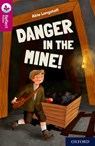 Oxford Reading Tree TreeTops Reflect: Oxford Reading Level 10: Danger in the Mine! - Abie Longstaff - 9781382007870