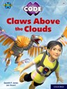 Project X CODE: White Book Band, Oxford Level 10: Sky Bubble: Claws Above the Clouds - Gareth P Jones - 9781382017183