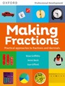 Making Fractions - Rose Griffiths ; Jenni Back ; Sue Gifford - 9781382028721