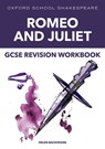 Oxford School Shakespeare: GCSE: GCSE Romeo & Juliet Revision Workbook - Helen Backhouse - 9781382032421