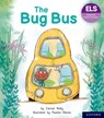 Essential Letters and Sounds: Essential Phonic Readers: Oxford Reading Level 1+: The Bug Bus - Carmel Reilly - 9781382037921