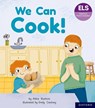 Essential Letters and Sounds: Essential Phonic Readers: Oxford Reading Level 3: We Can Cook! - Abbie Rushton - 9781382037990