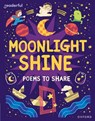 Readerful Books for Sharing: Year 2/Primary 3: Moonlight Shine: Poems to Share - Catherine Baker - 9781382040747