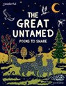 Readerful Books for Sharing: Year 5/Primary 6: The Great Untamed: Poems to Share - Catherine Baker - 9781382040891