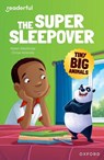 Readerful Independent Library: Oxford Reading Level 9: Tiny Big Animals · The Super Sleepover - Helen Mortimer - 9781382041225