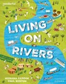 Readerful Independent Library: Oxford Reading Level 10: Living on Rivers - Nizrana Farook - 9781382041300