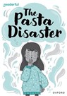 Readerful Rise: Oxford Reading Level 10: The Pasta Disaster - Sufiya Ahmed - 9781382043717