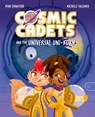 Cosmic Cadets and the Universal Uni-korn - Ryan Crawford - 9781382054348
