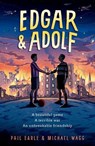 Edgar & Adolf - Michael Wagg - 9781382055505