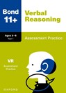 Bond 11+ Verbal Reasoning Assessment Practice Age 5-6 (for GL Assessment & other 11 plus exams) - Frances Down ; Bond 11+ - 9781382060929