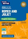 Oxford Revise: AQA GCSE English Literature: Romeo and Juliet - Julia Naughton - 9781382067621