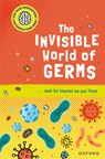 The Invisible World of Germs: ...and Its Impact on Our Lives - Isabel Thomas - 9781382070416