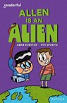 Readerful Independent Library: Level 14: Allen is an Alien - Abbie Rushton - 9781382071086