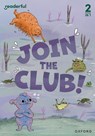 Readerful Rise: Oxford Reading Level 3: Join the Club! - Ted Pompek - 9781382072496