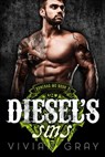 Diesel's Sins - Vivian Gray - 9781386037521
