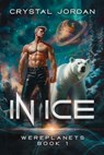 In Ice - Crystal Jordan - 9781386041306