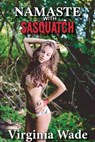 Namaste with Sasquatch - Virginia Wade - 9781386043973