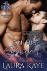 On His Knees - Laura Kaye - 9781386045588