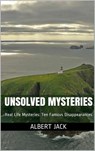 Unsolved Mysteries - Albert Jack - 9781386066323