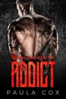 Addict (Book 3) - Paula Cox - 9781386068877