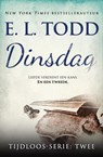 Dinsdag - E. L. Todd - 9781386117506