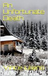 An Unfortunate Death - Vince Iuliano - 9781386125396