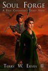 Soul Forge - Terry W. Ervin II - 9781386135715