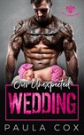 Our Unexpected Wedding - Paula Cox - 9781386138044