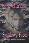 Shadowy Faces - Carole Walker Carter - 9781386142713