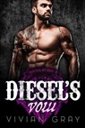 Diesel's Vow - Vivian Gray - 9781386165668