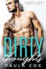 Dirty Thoughts - Paula Cox - 9781386171232