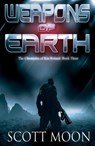 Weapons of Earth - Scott Moon - 9781386175599