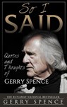 So I Said - Gerry Spence - 9781386186137