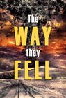 The Way They Fell - Joshua B Coleman - 9781386206330