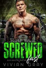 Screwed Fast - Vivian Gray - 9781386211716