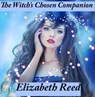 The Witch’s Chosen Companion - Elizabeth Reed - 9781386222446